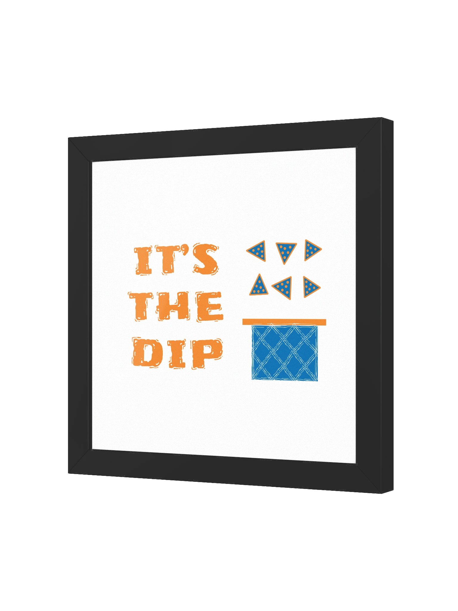 It’s the Dip Poster product image (9)