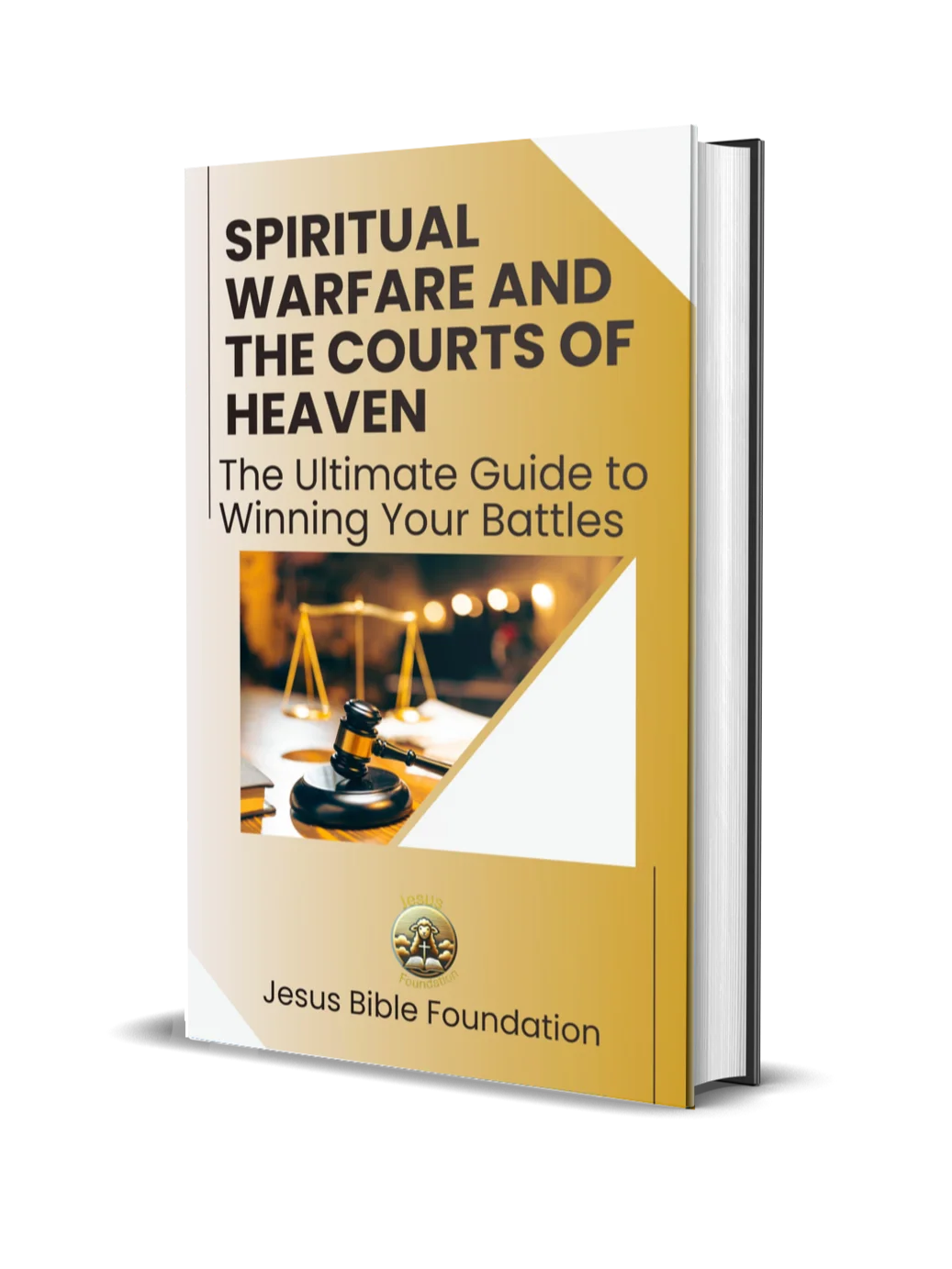 Spiritual Warfare and the Courts of Heaven: The Ultimate Guide to Winning Your Battles product image (1)