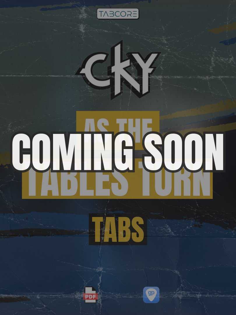CKY - As The Tables Turn - Guitar Tabs (COMING SOON) product image (1)