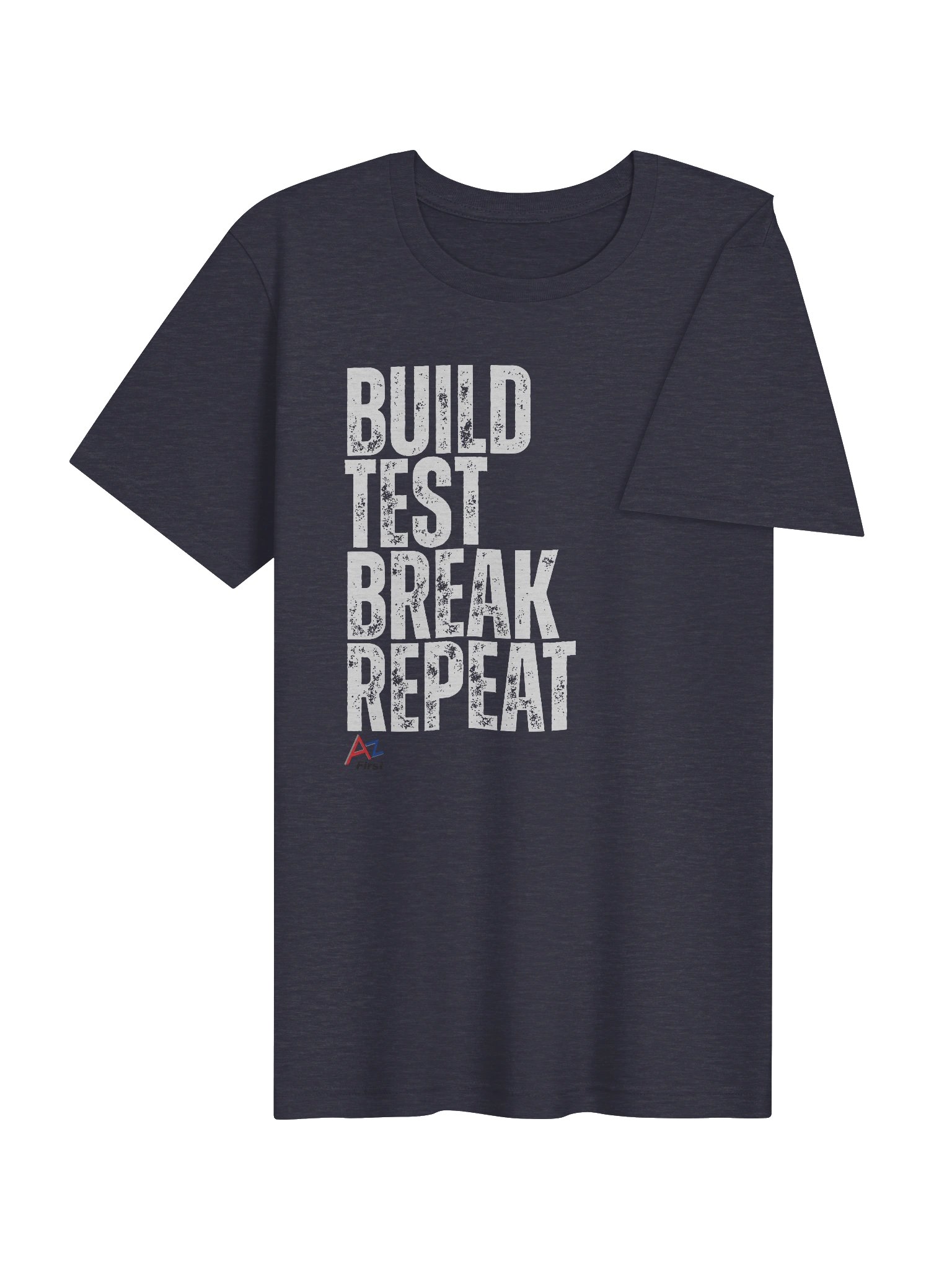 Build Test Break Repeat Tee product image (3)