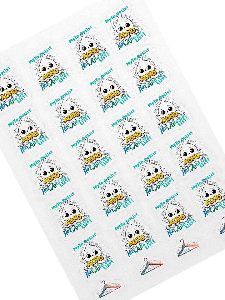 ADHD My to do list, has a to do list Kiss Cut Sticker Sheet product image (1)