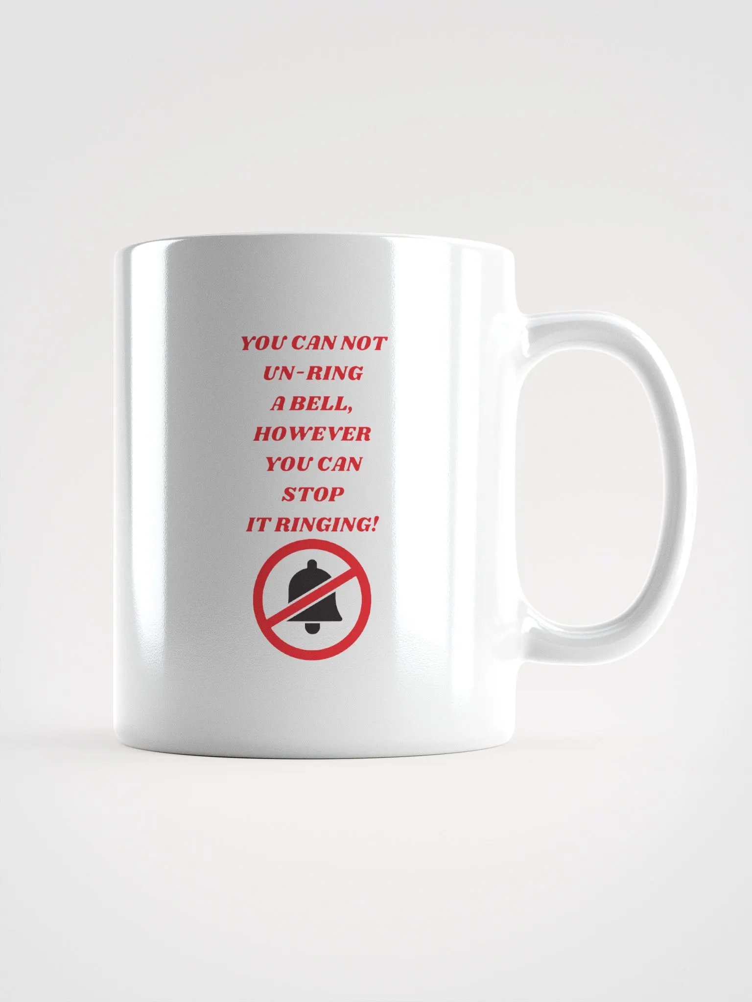 YOU CAN NOT UN-RING A BELL product image (1)