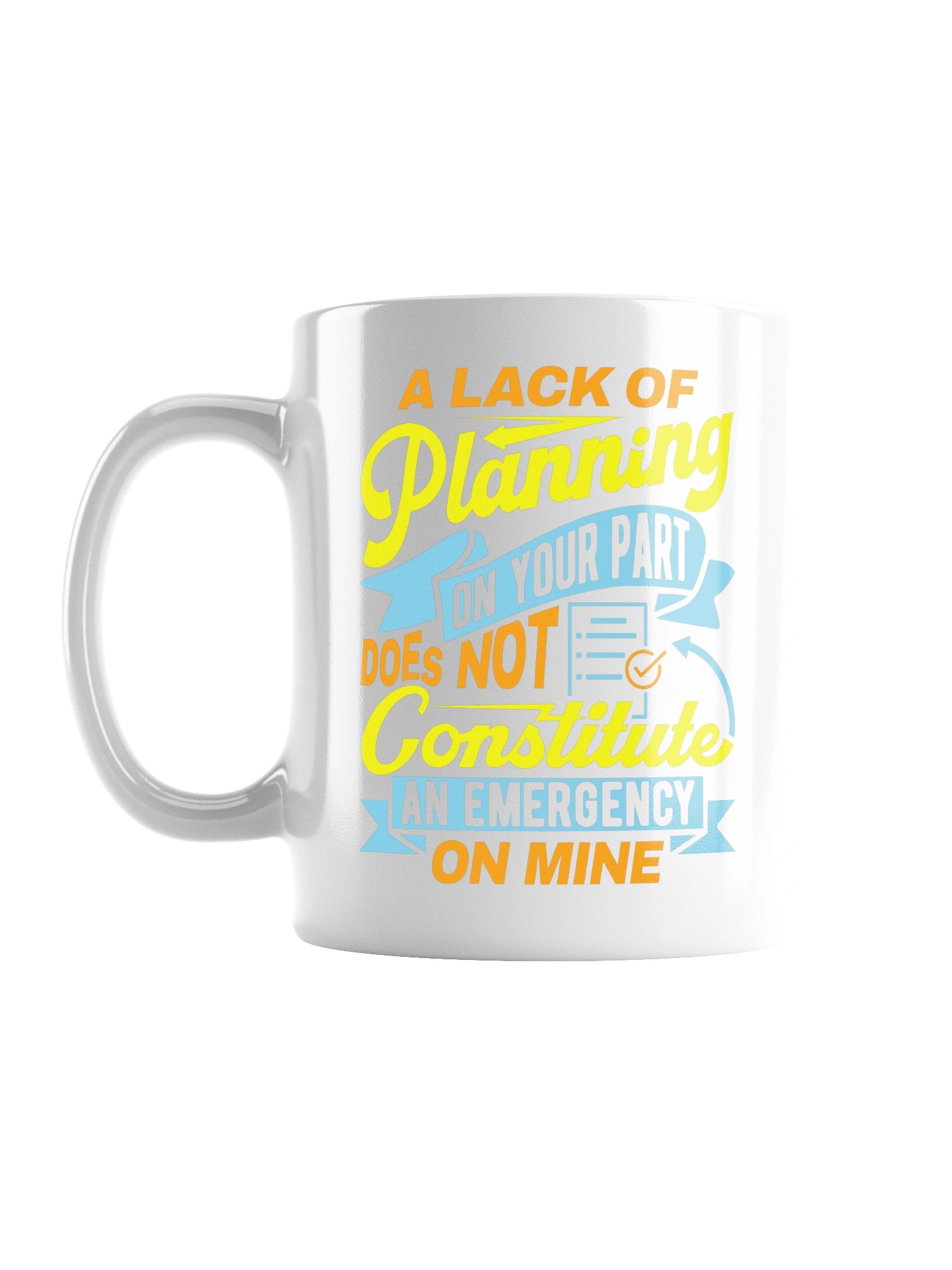A Lack of Planning Funny Office Mug product image (2)