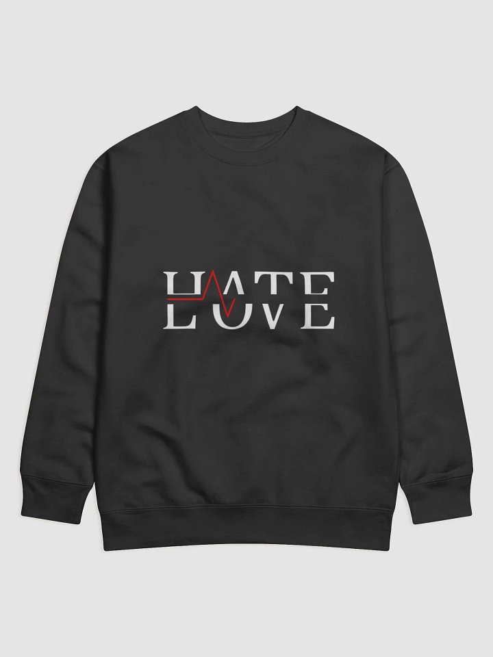 Heartbeat Hate & Love Sweatshirt product image (1)