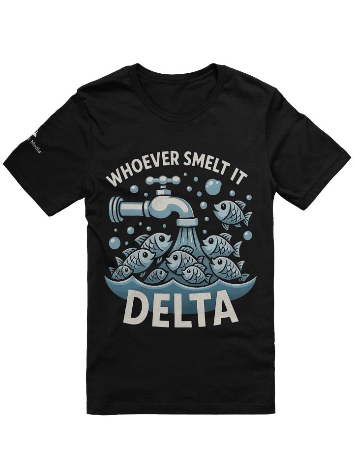Whoever Smelt It Delta Tee - Black Only product image (1)