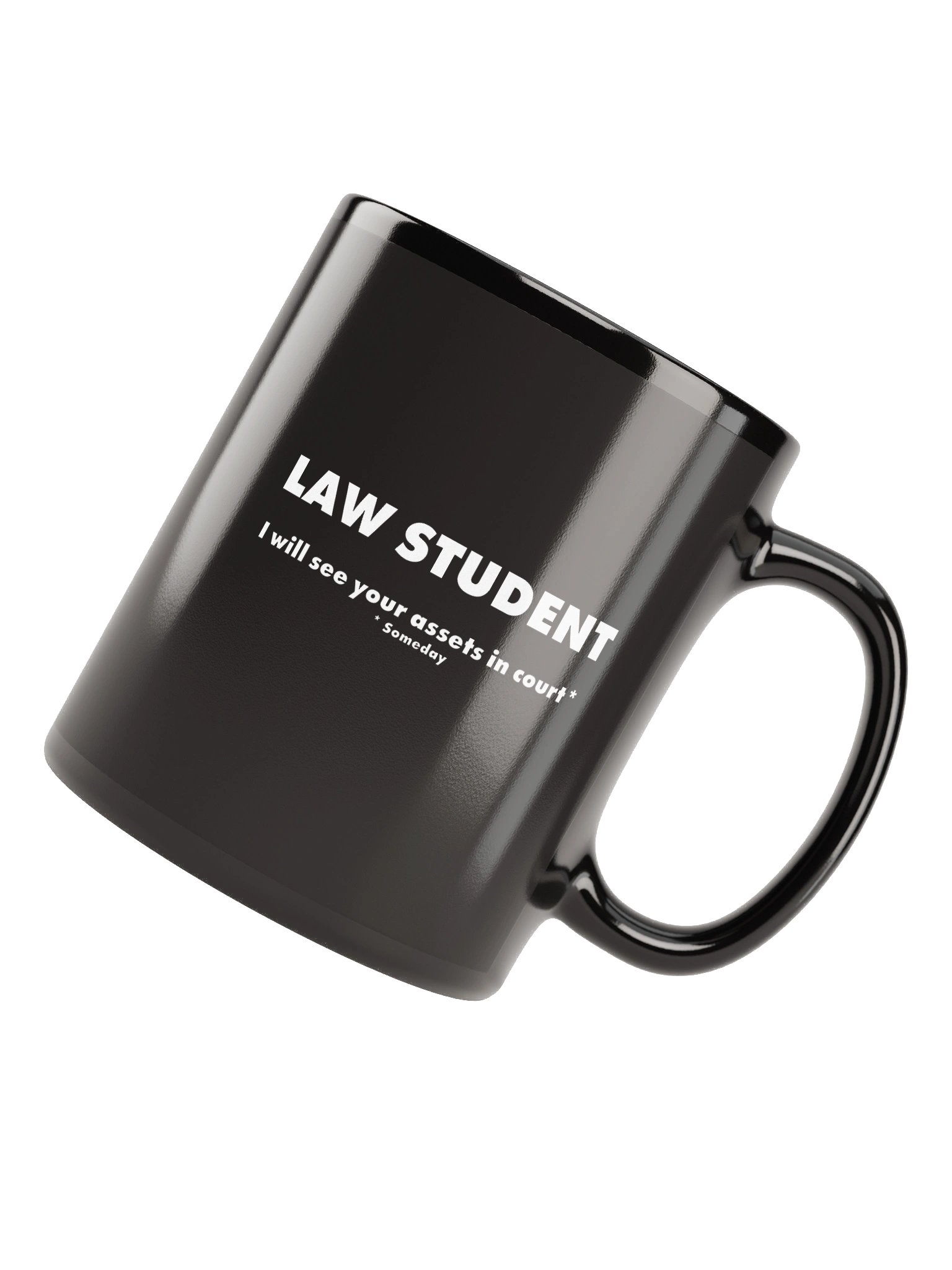Law Student - Mug - See Your Assets in Court product image (6)