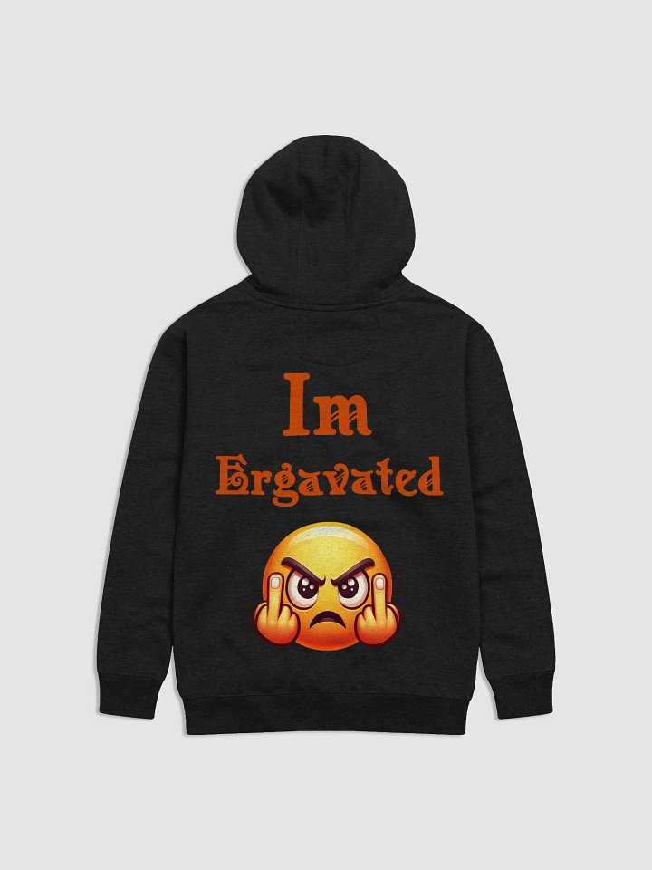 IM ERGAVATED Unisex Hoodie product image (37)