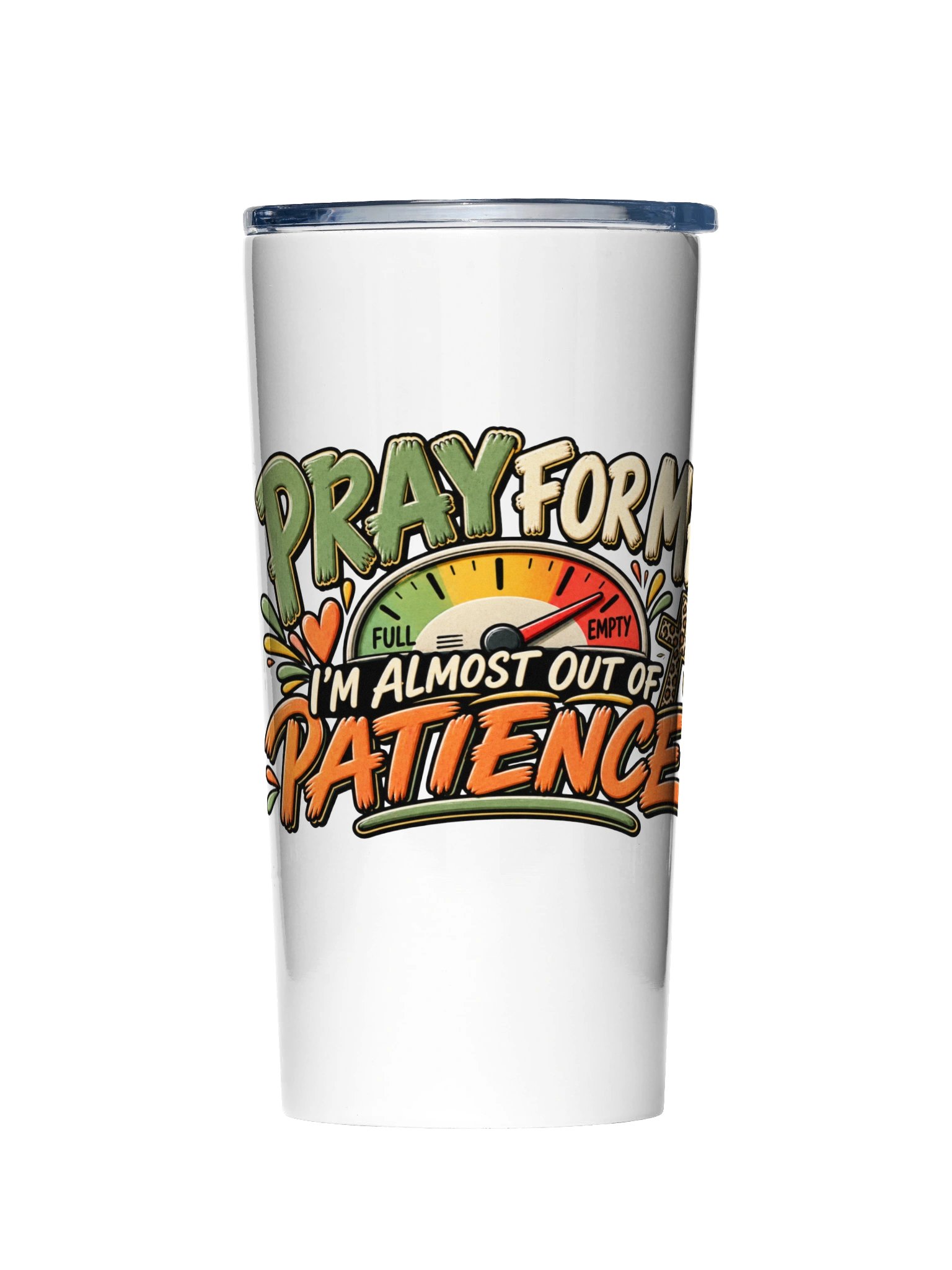 Pray for Me I'm Almost Out of Patience Travel Tumbler product image (1)