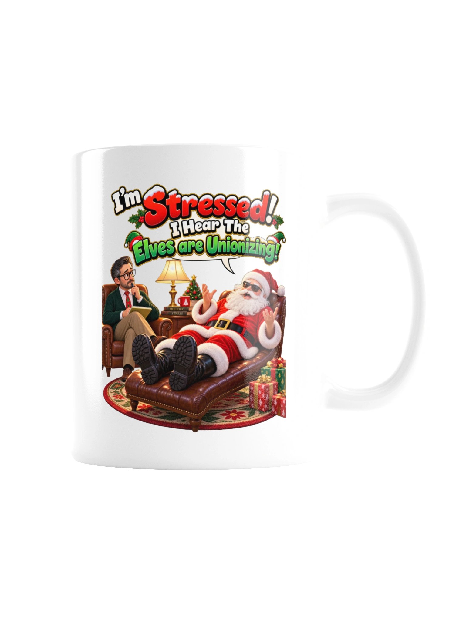 I’M STRESSED! I HEAR THE ELVES ARE UNIONIZING! MUG product image (8)