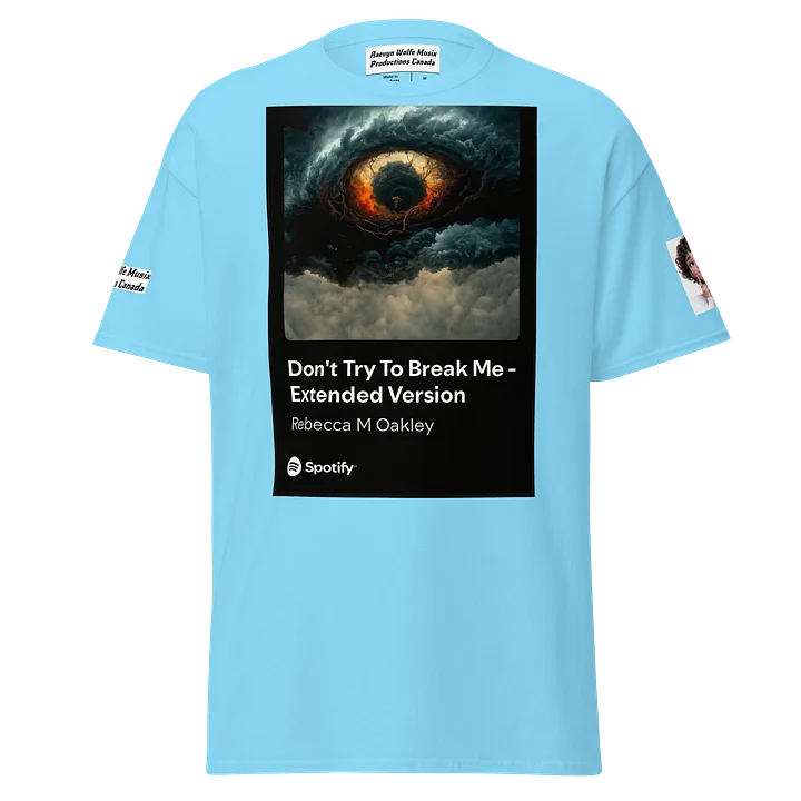 Don't Try To Break Me T-Shirt product image (1)