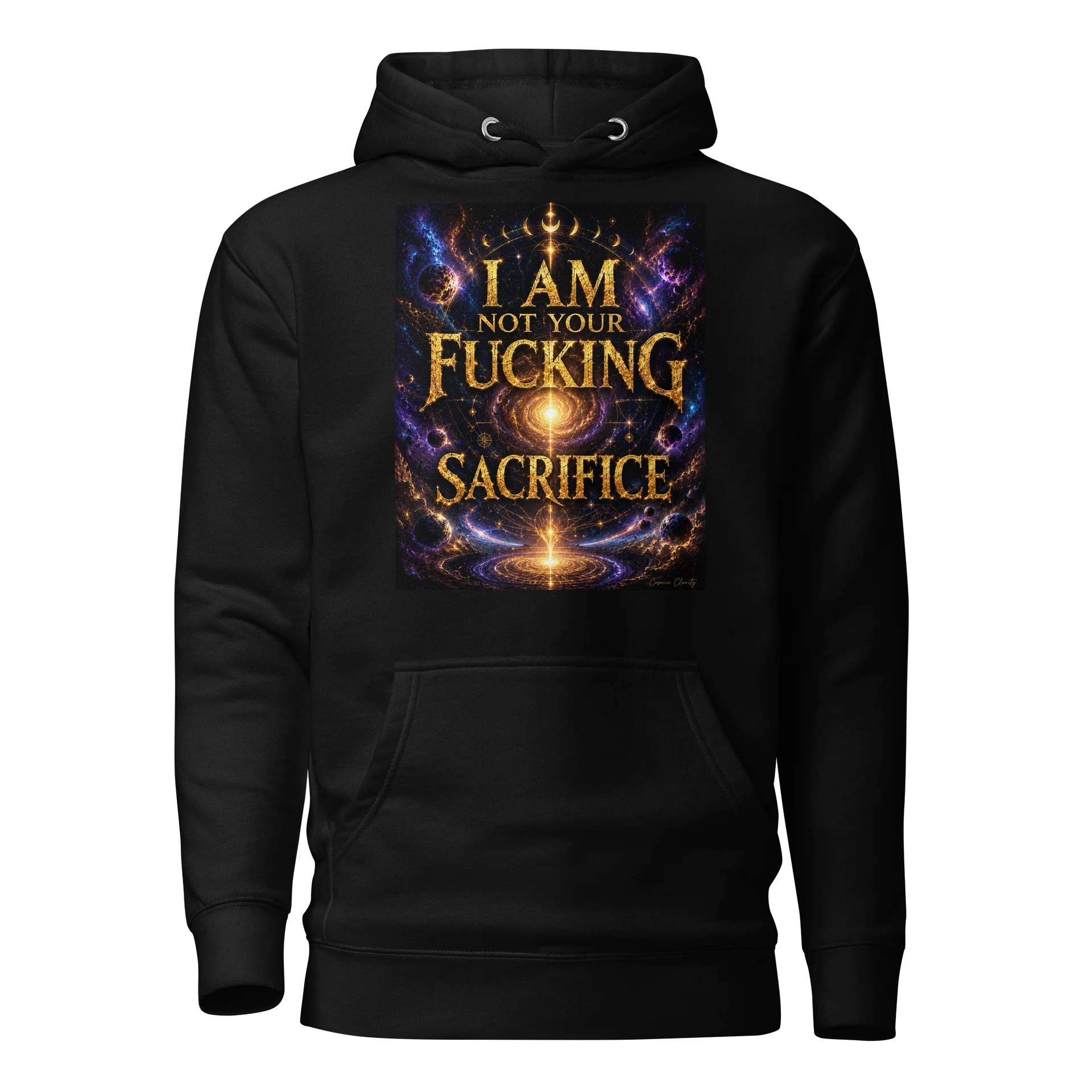 I Am Not Your Fu*king Sacrifice Hoodie product image (1)