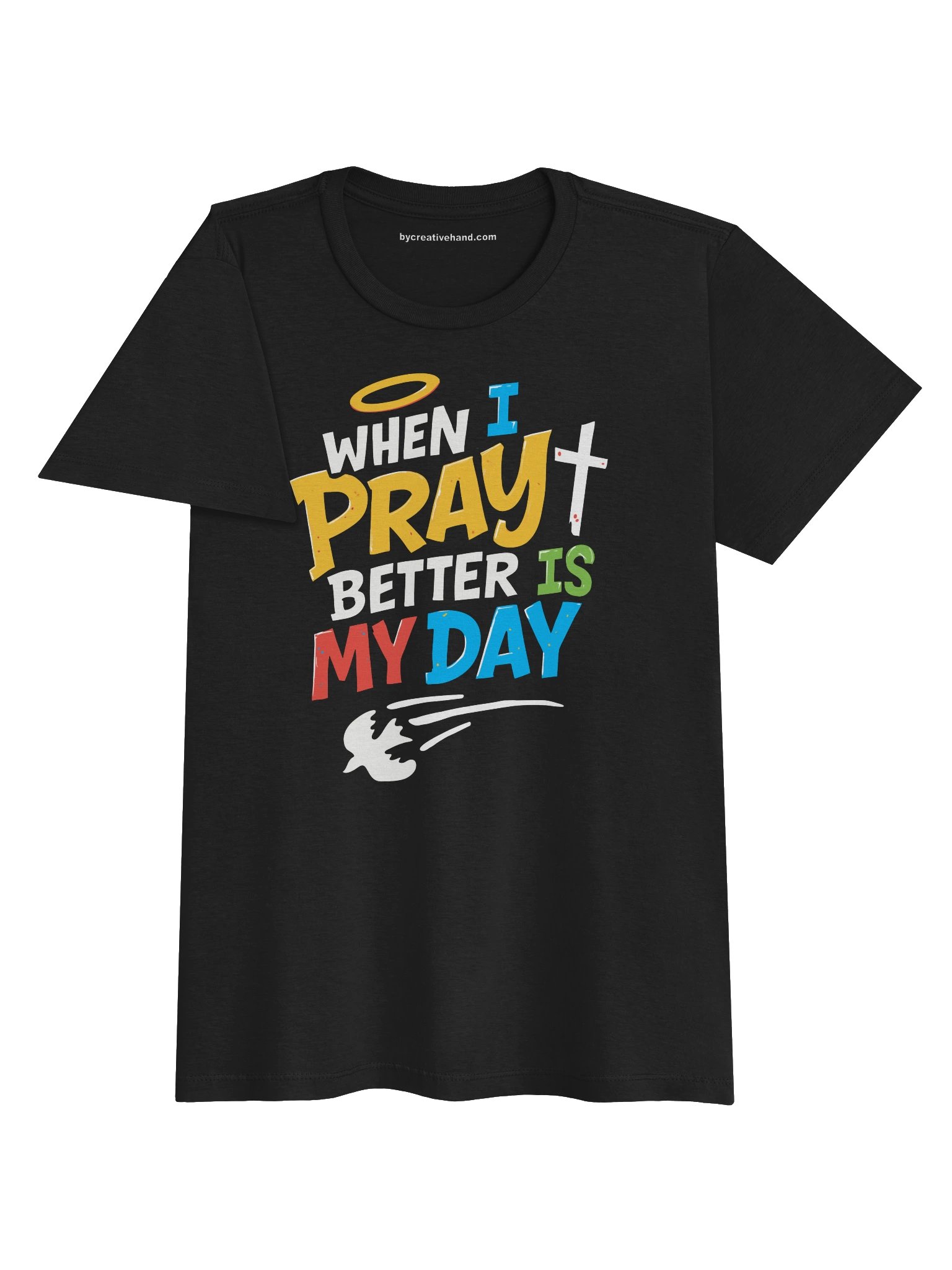 When I Pray Better is My Day (Fun) T-Shirt product image (3)