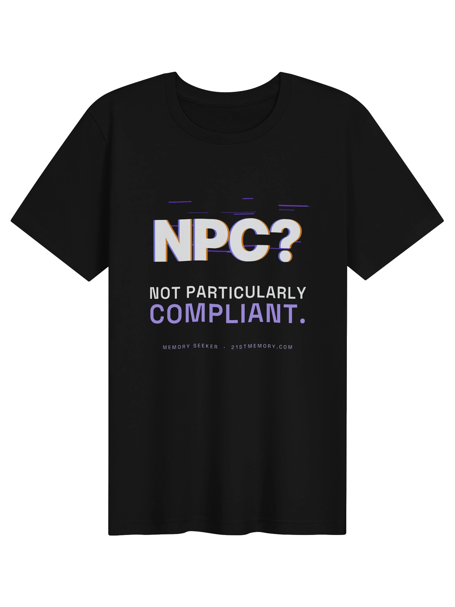 NPC? Not Particularly Compliant Tee product image (1)