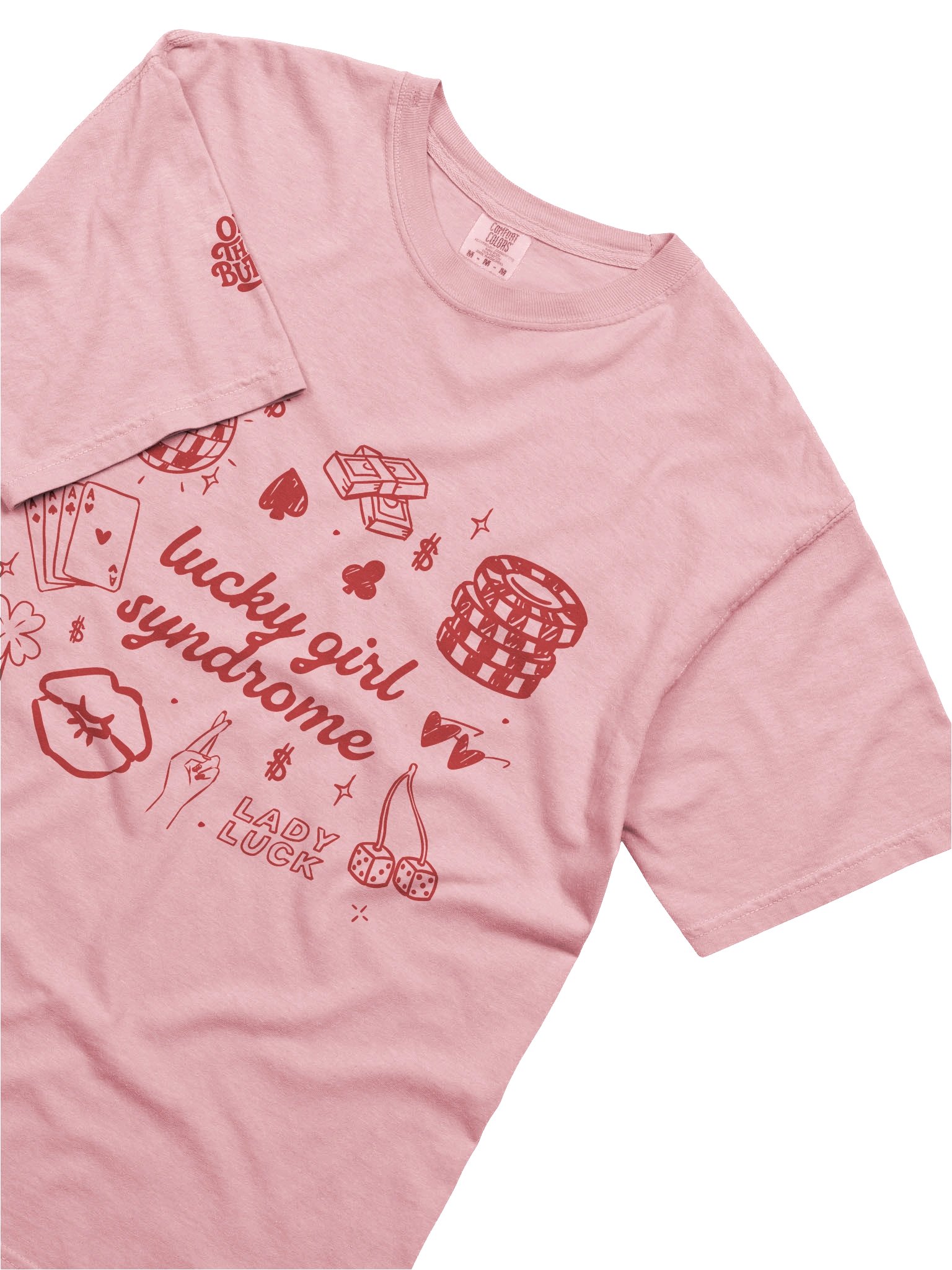 'Lucky Girl Syndrome' Tee product image (5)