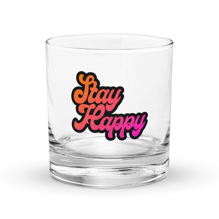 Stay Happy Rocks Glass product image (1)