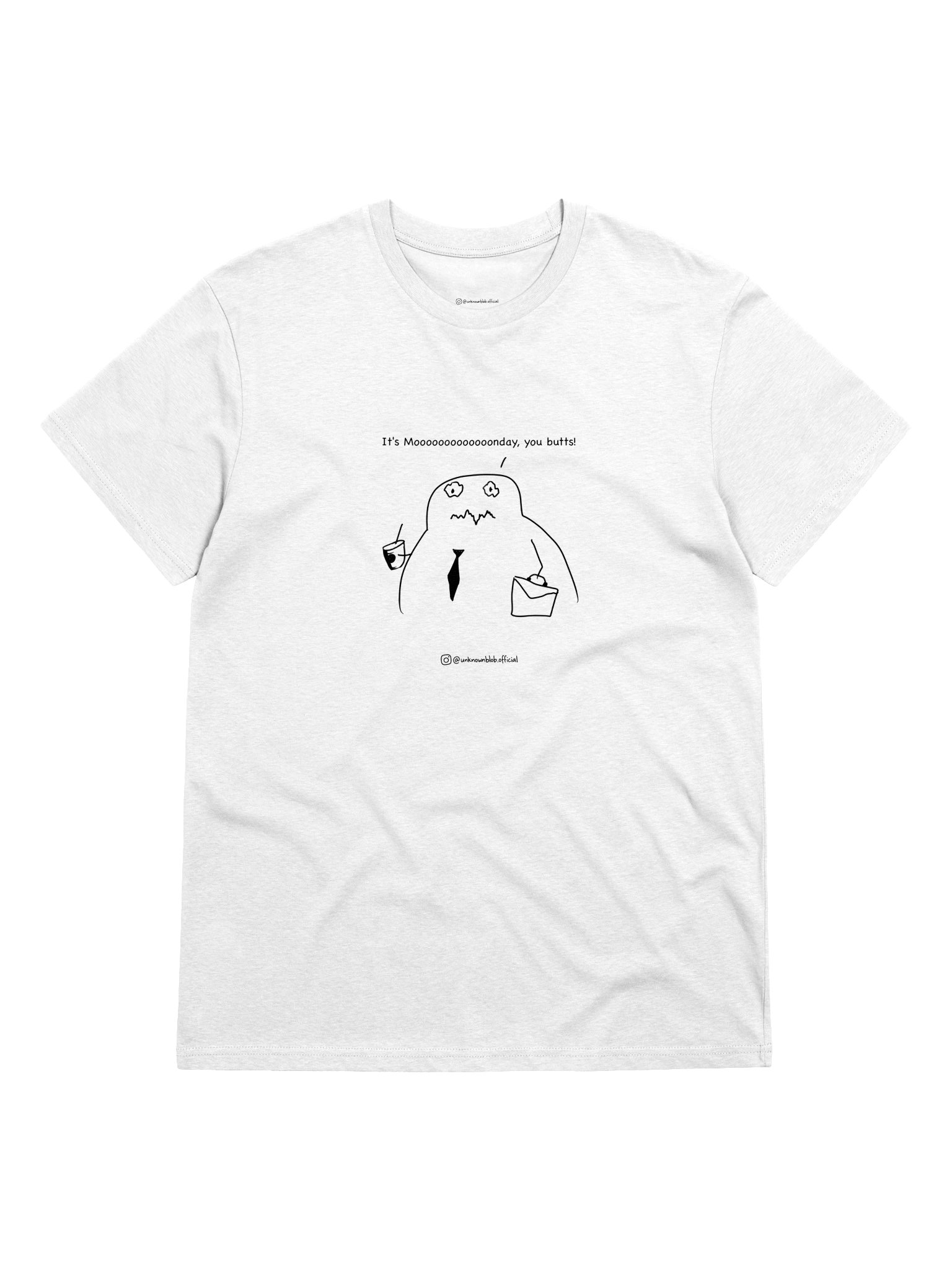 It’s Monday, You Butts! Blob Tee product image (3)