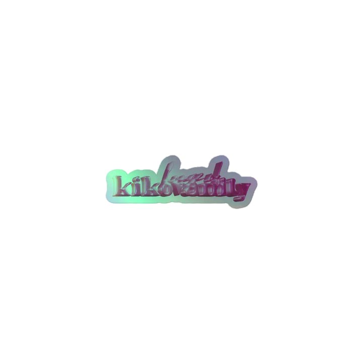 House of Kikovanity Holographic Sticker product image (1)