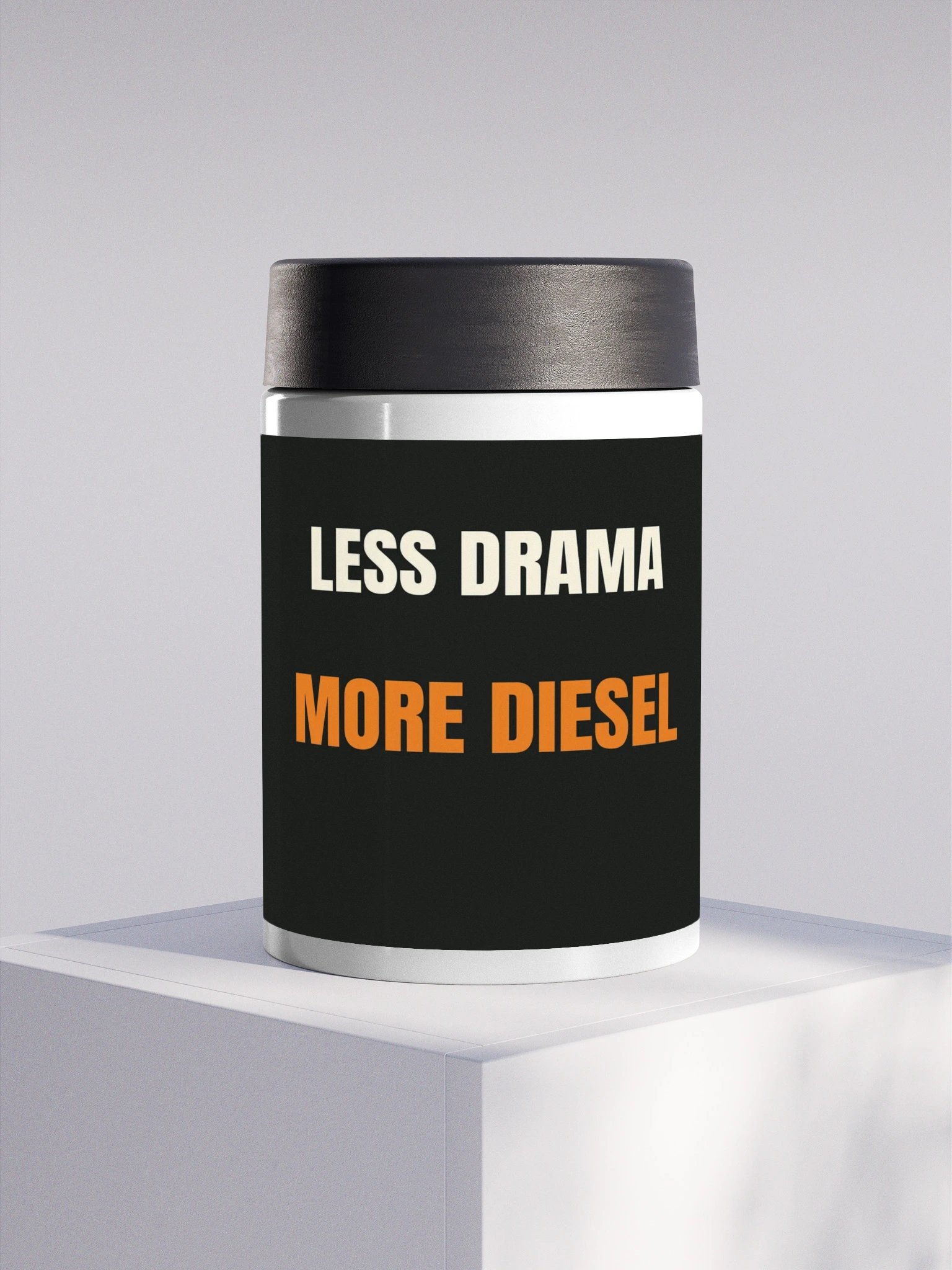 Less drama More diesel — Steel Can Cooler product image (1)