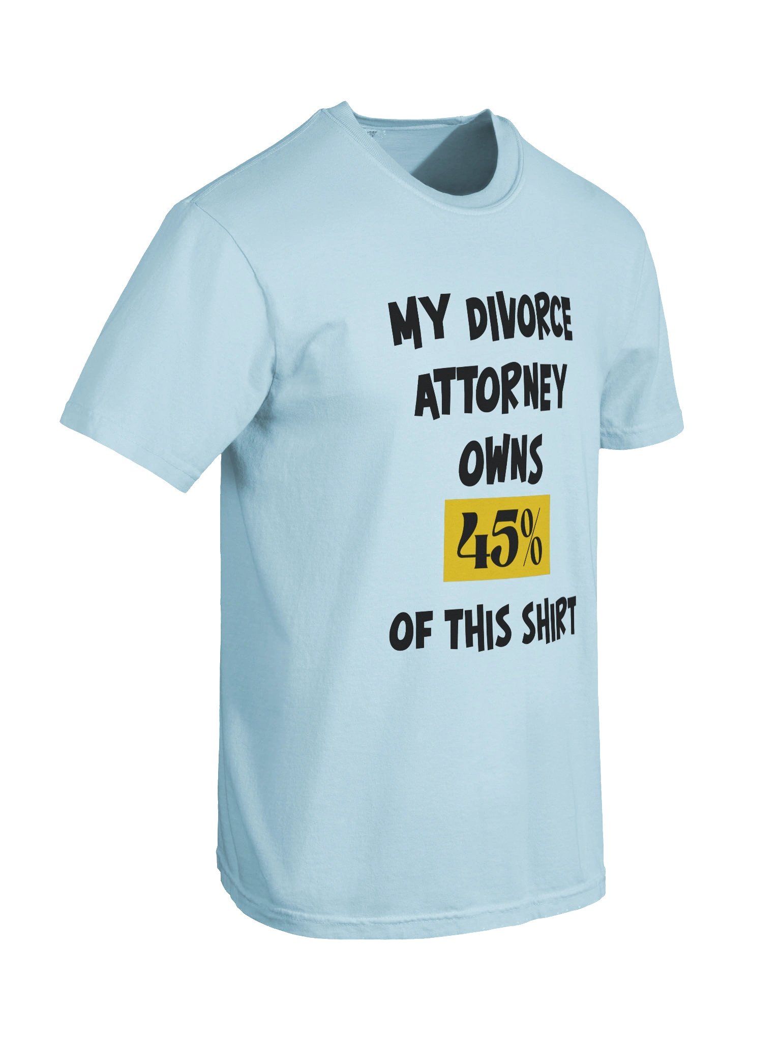 Attorney Owns This Shirt Tee product image (5)