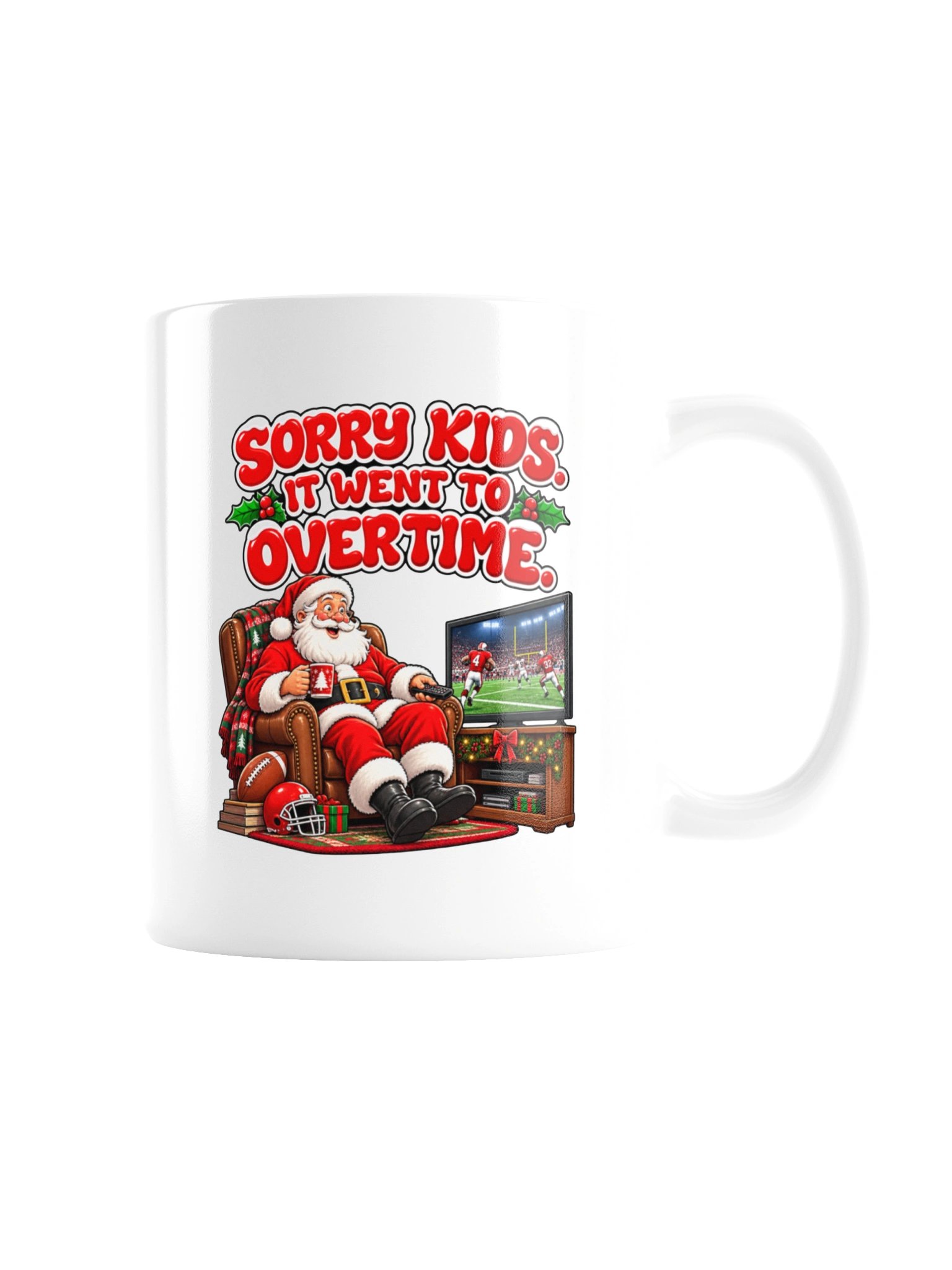 Sorry Kids. It Went to Overtime - Mug product image (8)