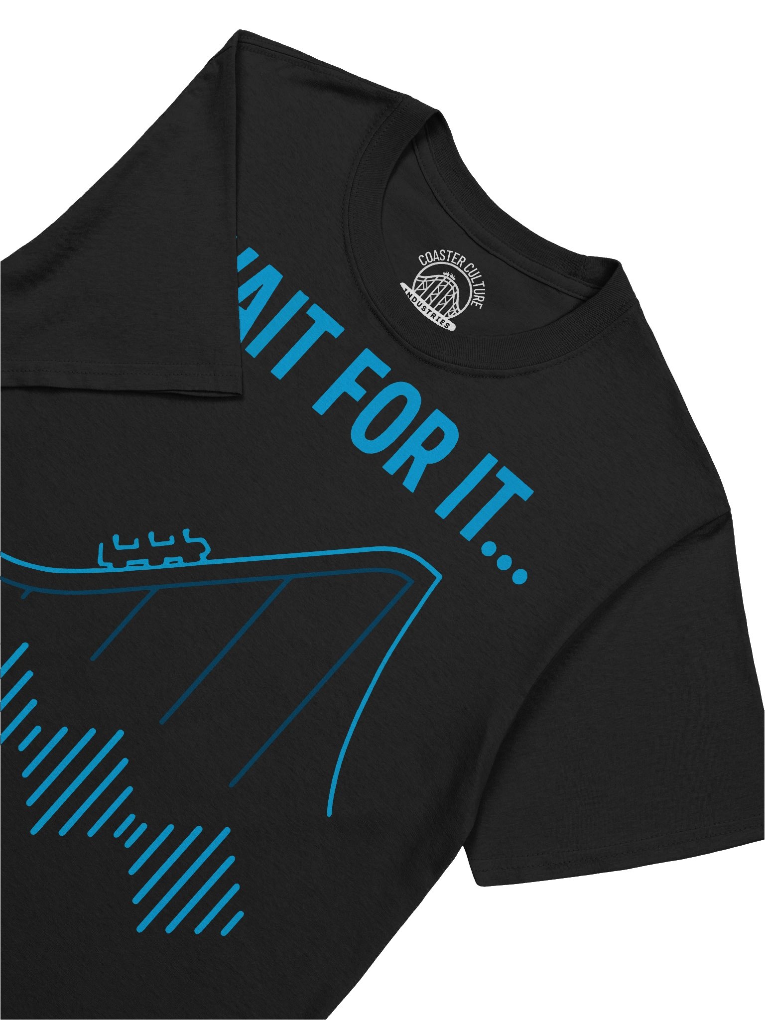 Wait For It Roller Coaster T‑Shirt – Thrill Ride Tee for Theme Park Fans & Coaster Enthusiasts product image (5)