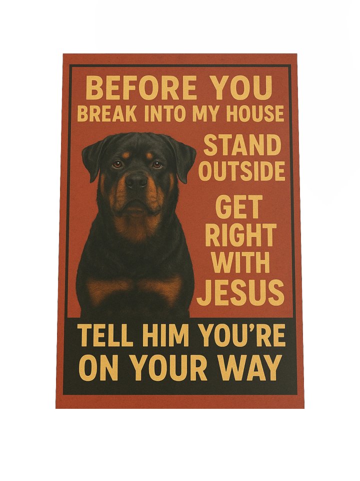 Rottweiler Get Right With Jesus - Poster product image (2)