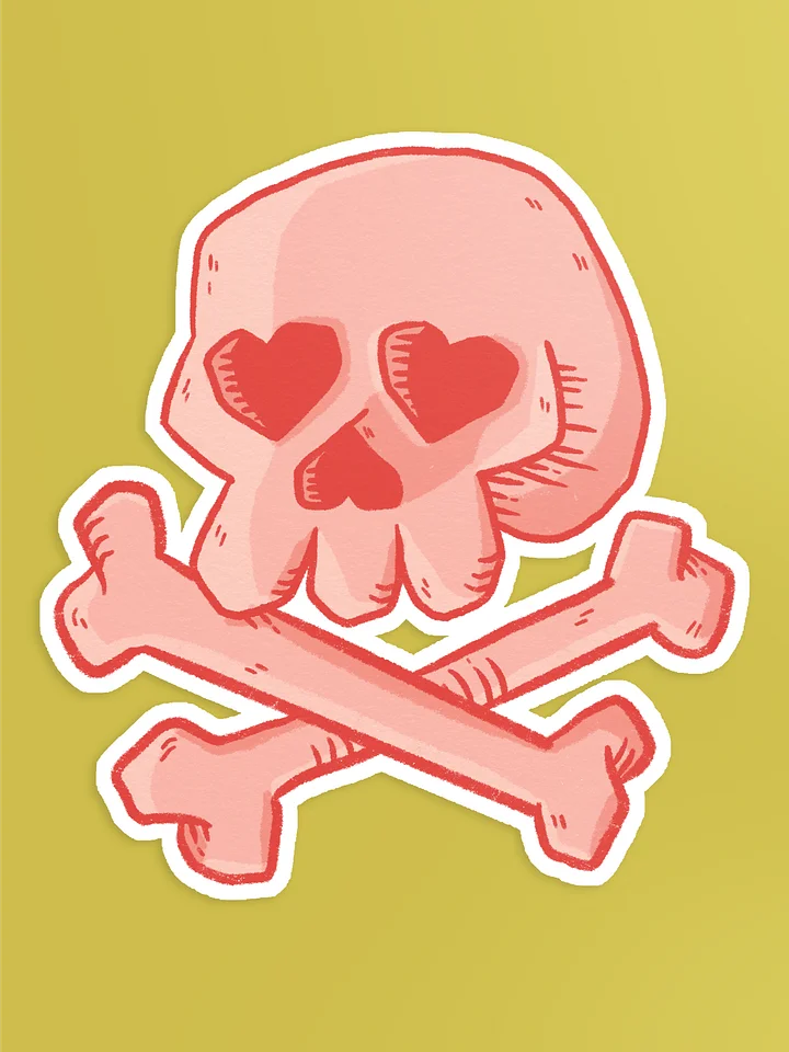 I Only Have Skulls for You Sticker product image (1)