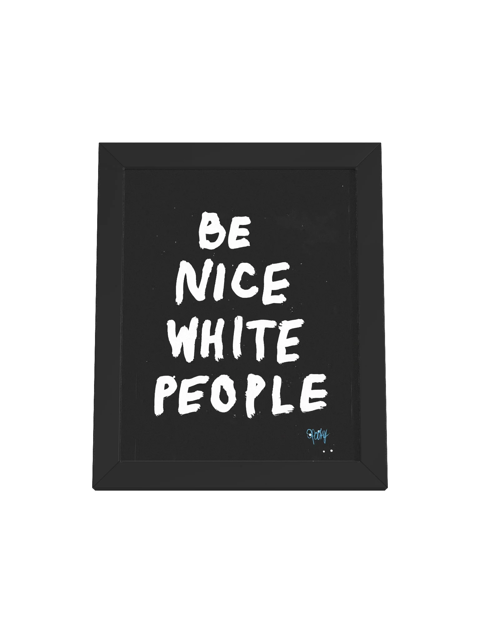 Be Nice People (framed print) product image (1)