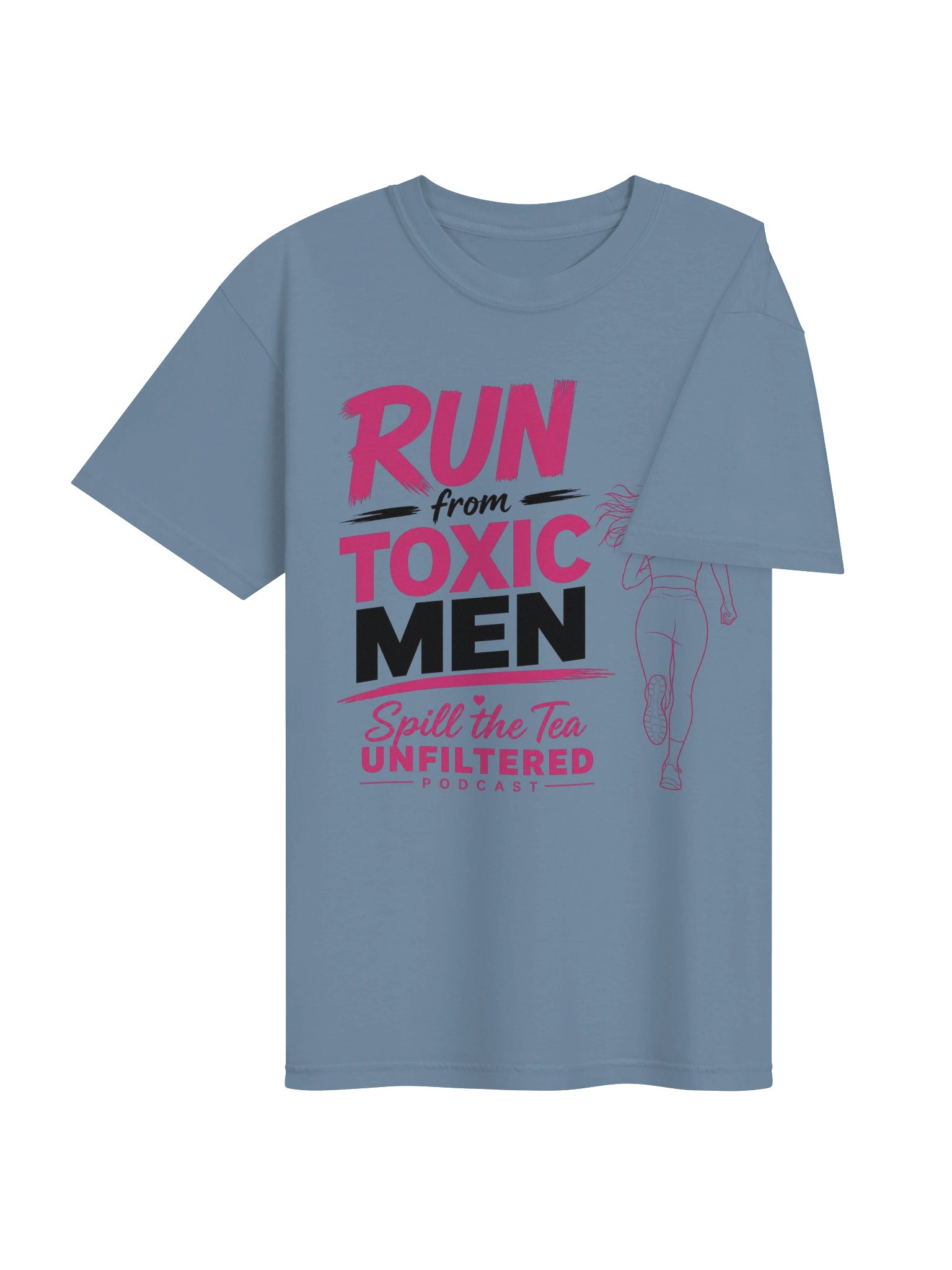 Run from Toxic Men Podcast Tee product image (26)