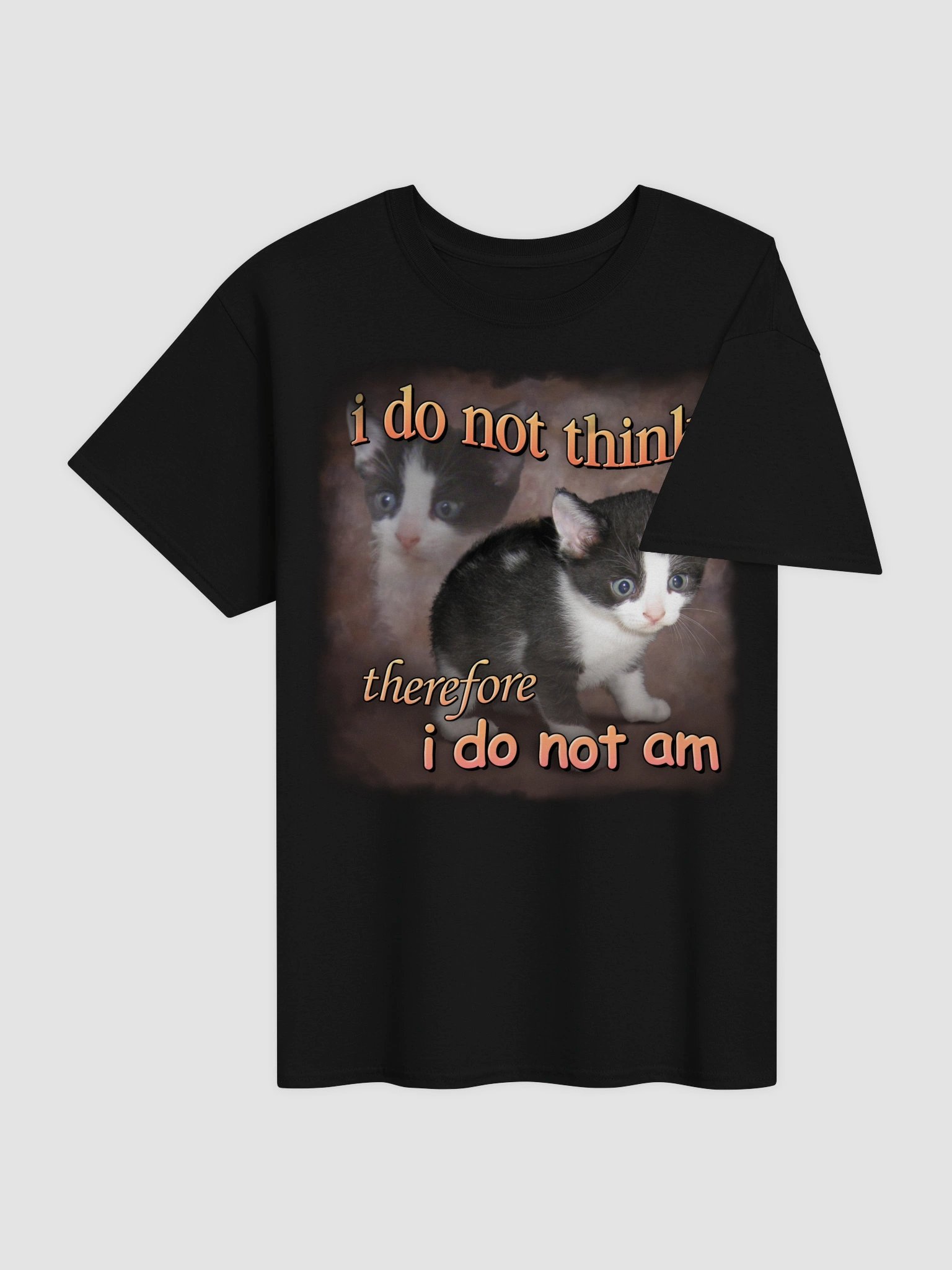 I do not think therefore I do not am cat T-shirt product image (4)
