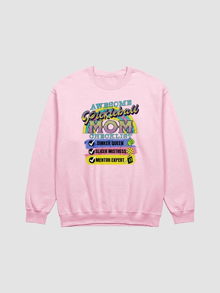 Mom Checklist Pickleball Dinker Queen Sweatshirt product image (7)