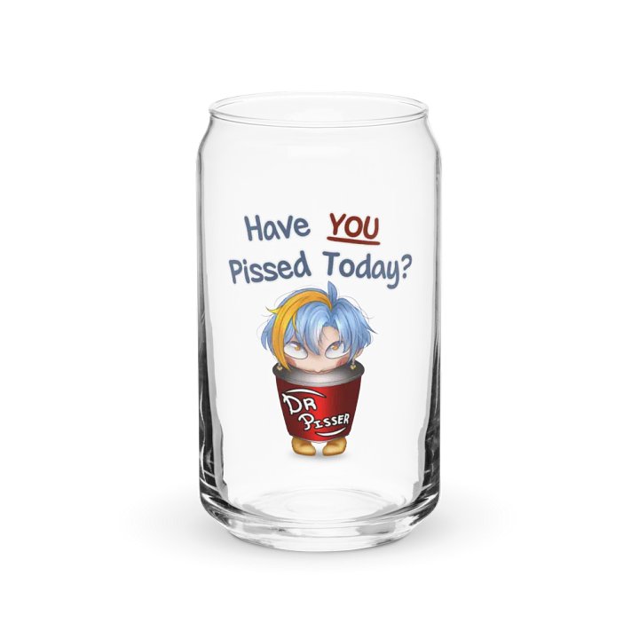 "Have YOU Pissed today?" Glass product image (1)
