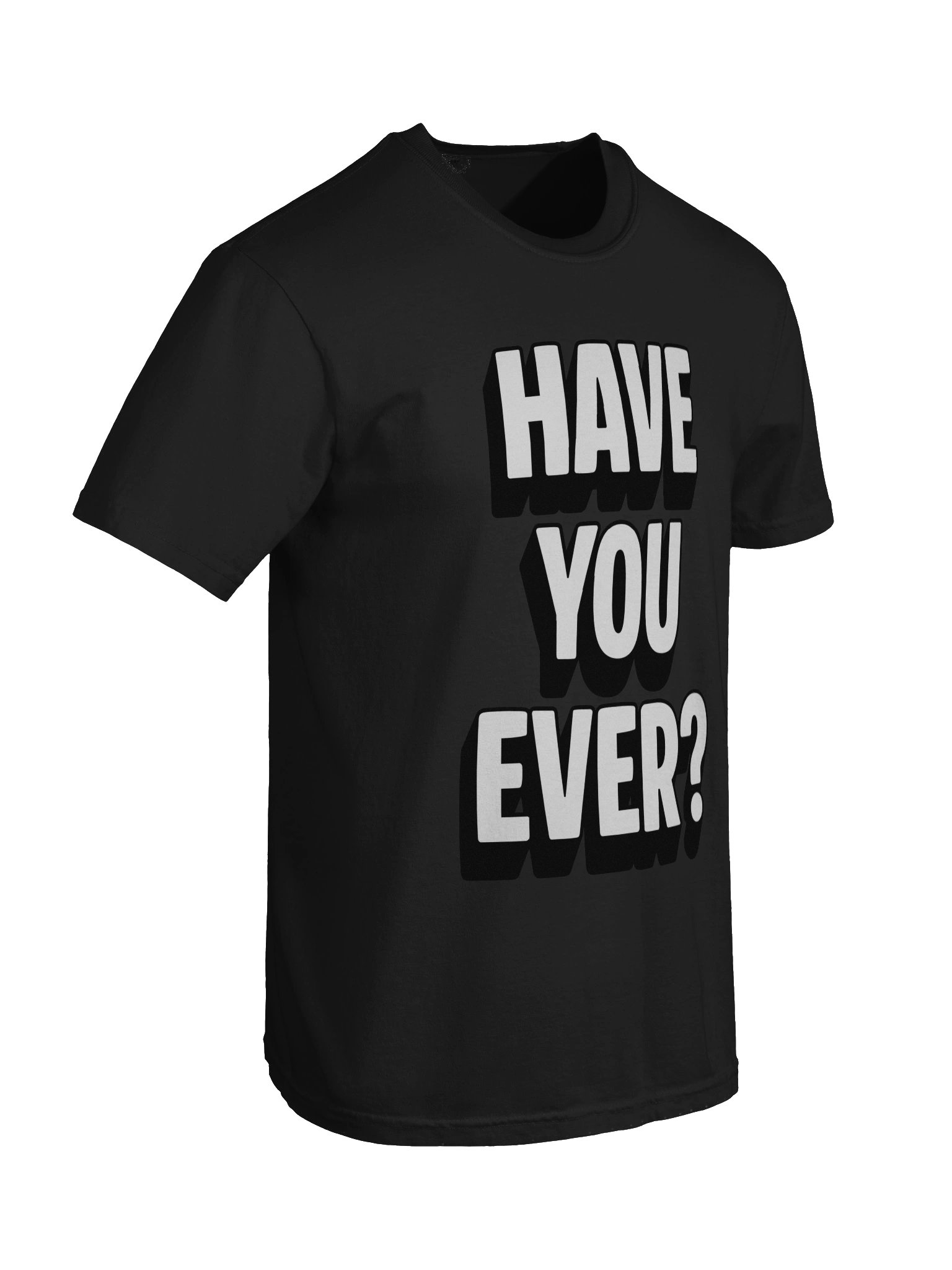 Have You Ever Heavy Shirt product image (68)