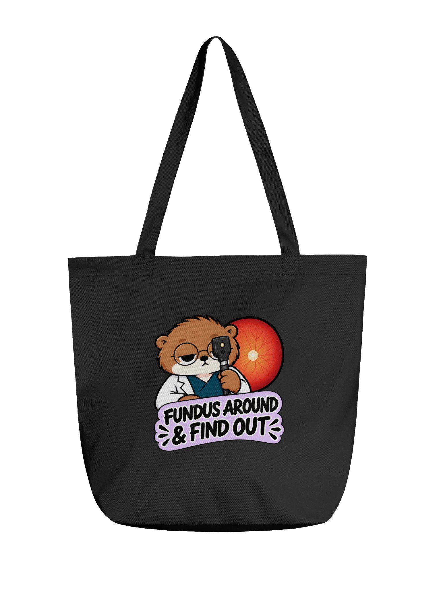 Sleepy Optometrist Fundus Around & Find Out Black Tote product image (1)