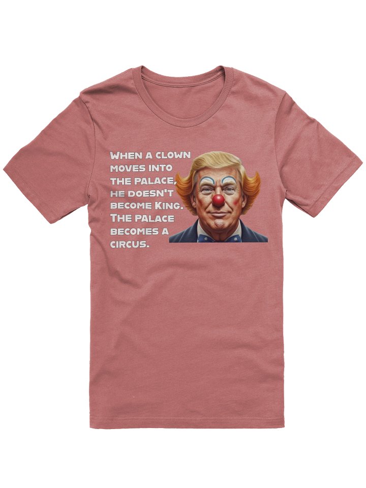 Trump Circus Clown T-Shirt product image (4)