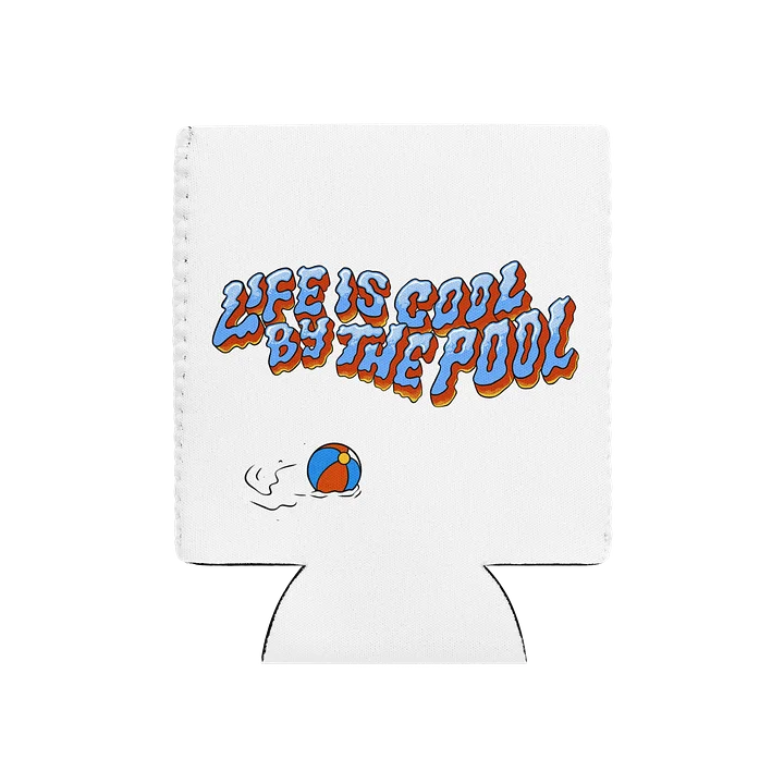 Life Is Cool Coozie product image (2)