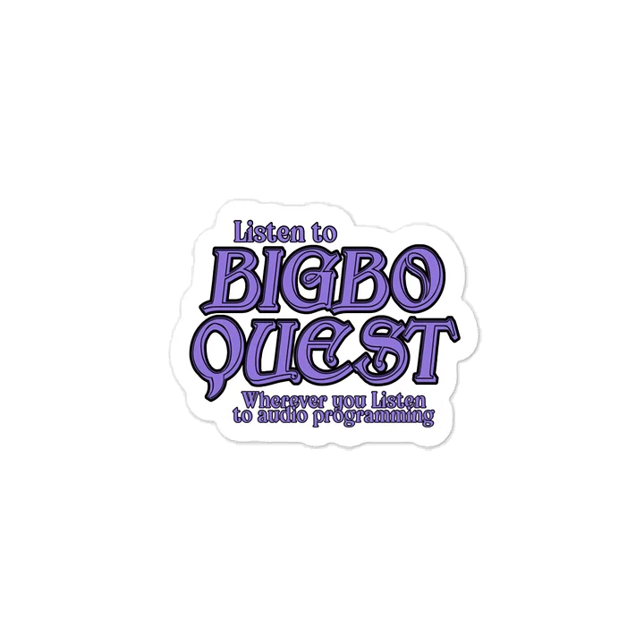 Listen to Bigbo Quest Sticker product image (1)