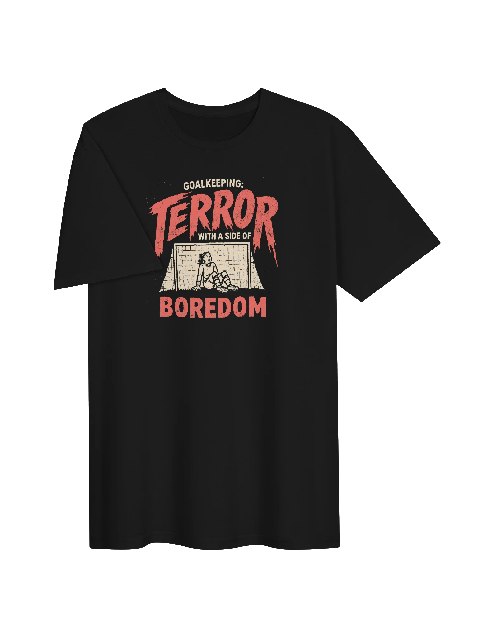 Goalkeeping: Terror, Then Boredom Tee product image (3)