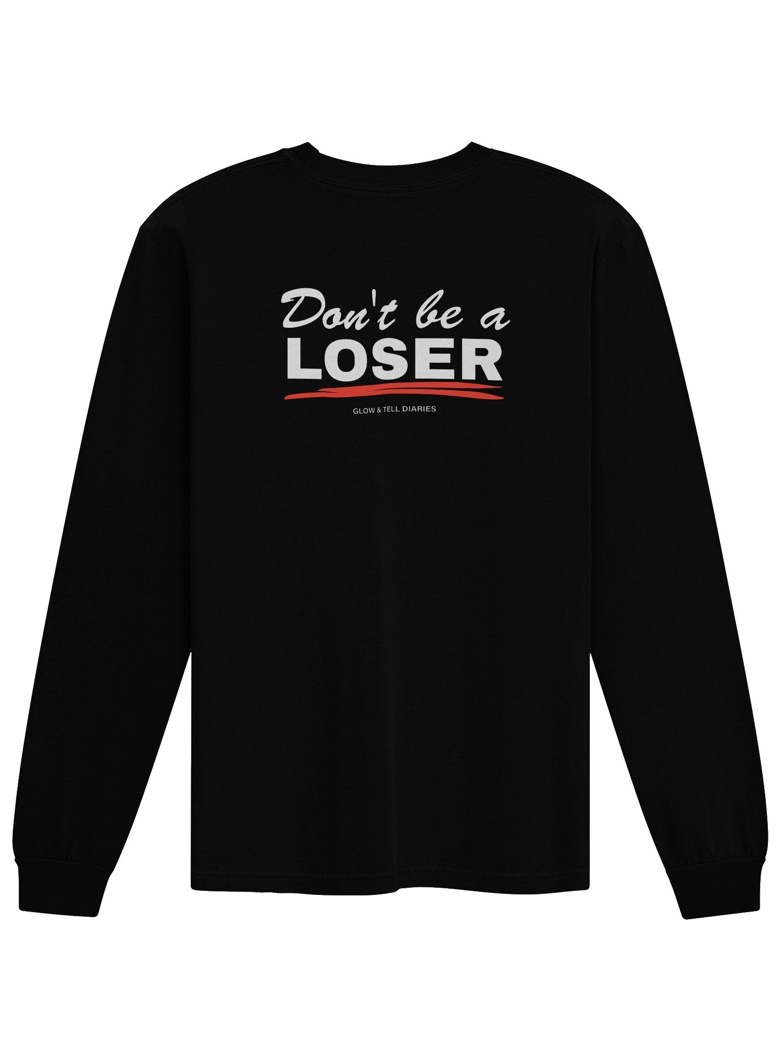 Don't be a LOSER unisex long sleeve (black) product image (2)