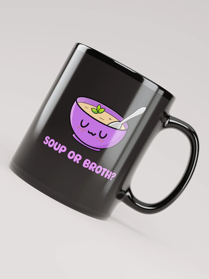 SOUP OR BROTH? MUG product image (1)