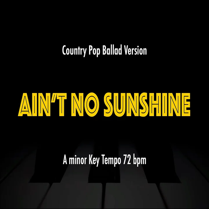 Ain't No Sunshine (Country Pop Ballad Version) - Backing Track product image (1)