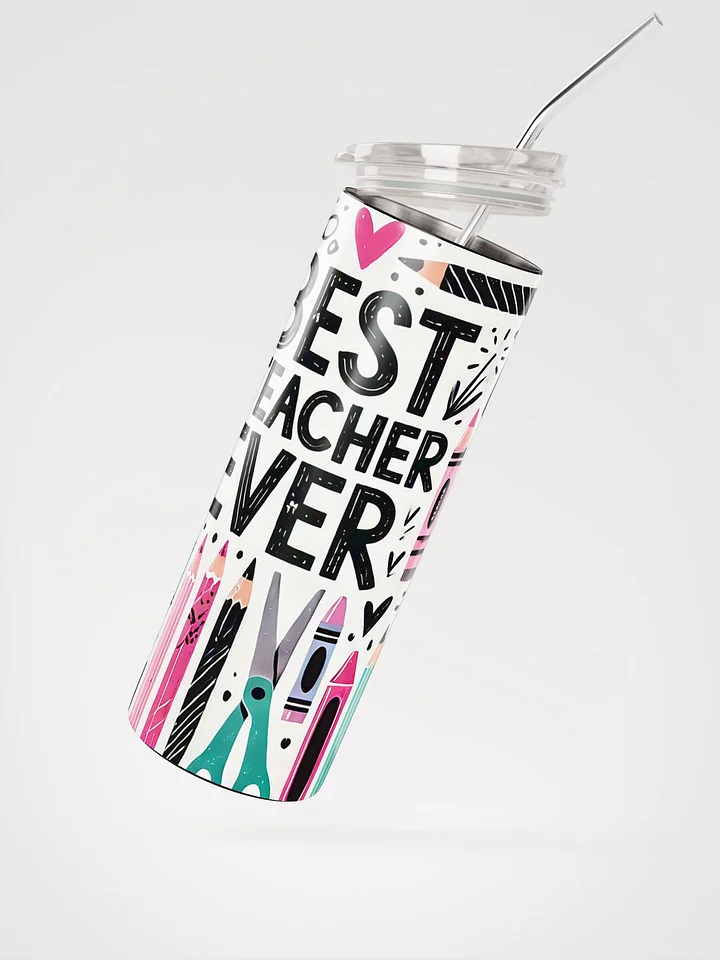 Best Teacher Ever Stainless Steel Tumbler product image (4)