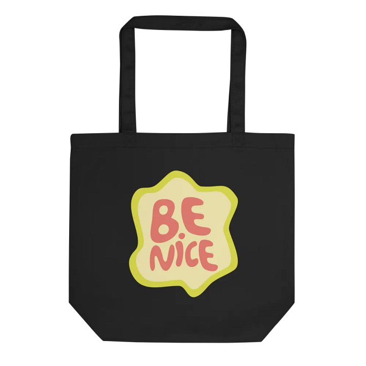 BE NICE Eco-Friendly Tote Bag product image (1)