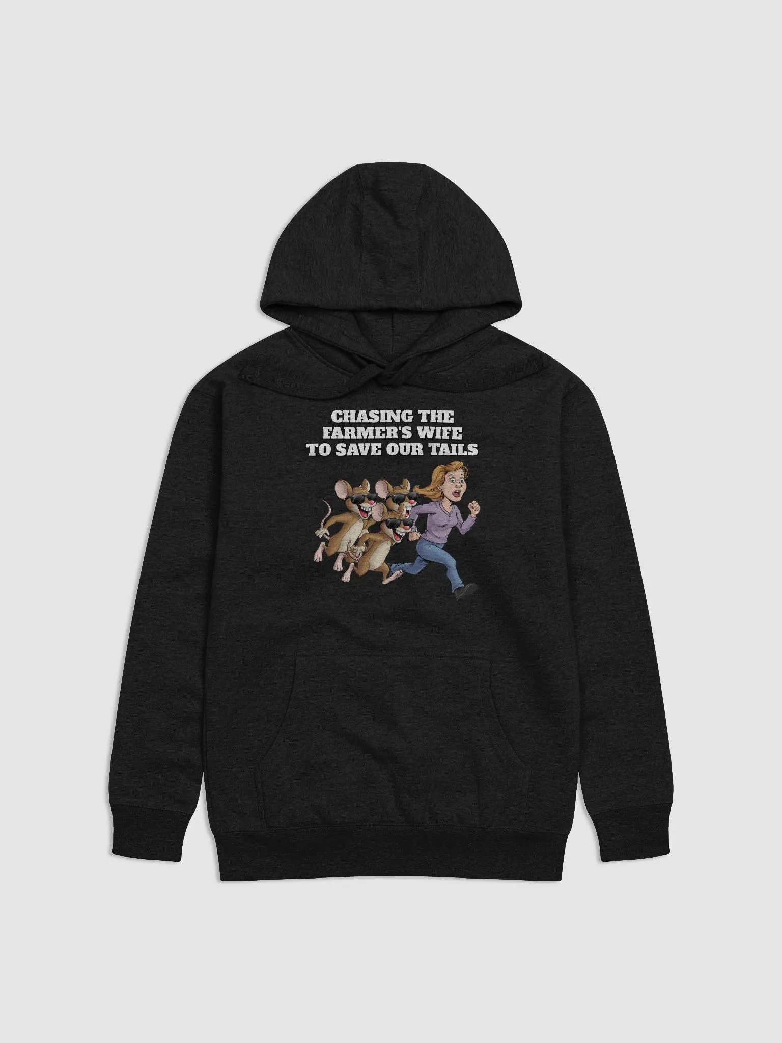 Chasing The Farmer's Wife - Three Blind Mice - Parody Hoodie product image (40)