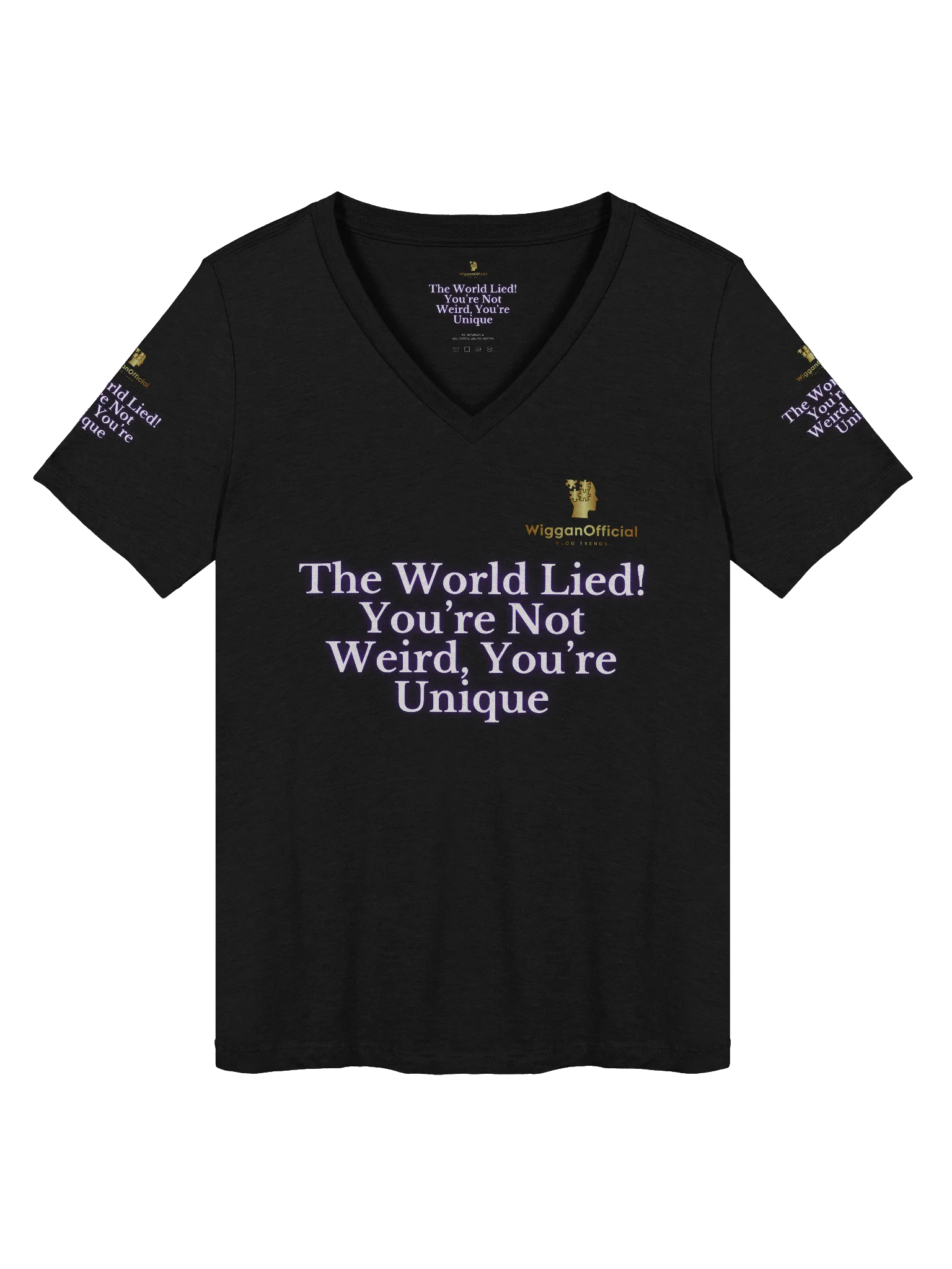 WigganOfficial “The World Lied! You’re Not Weird, You’re Unique” Women's Relaxed V-Neck T-Shirt product image (1)