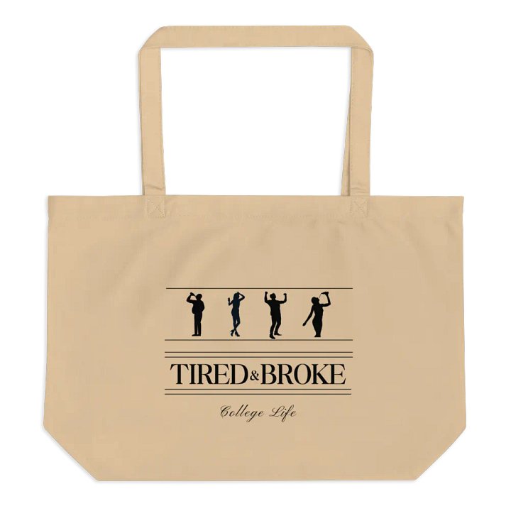 Tired and Broke Tote product image (1)