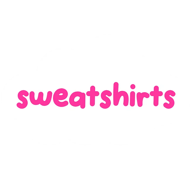 sweatshirts!