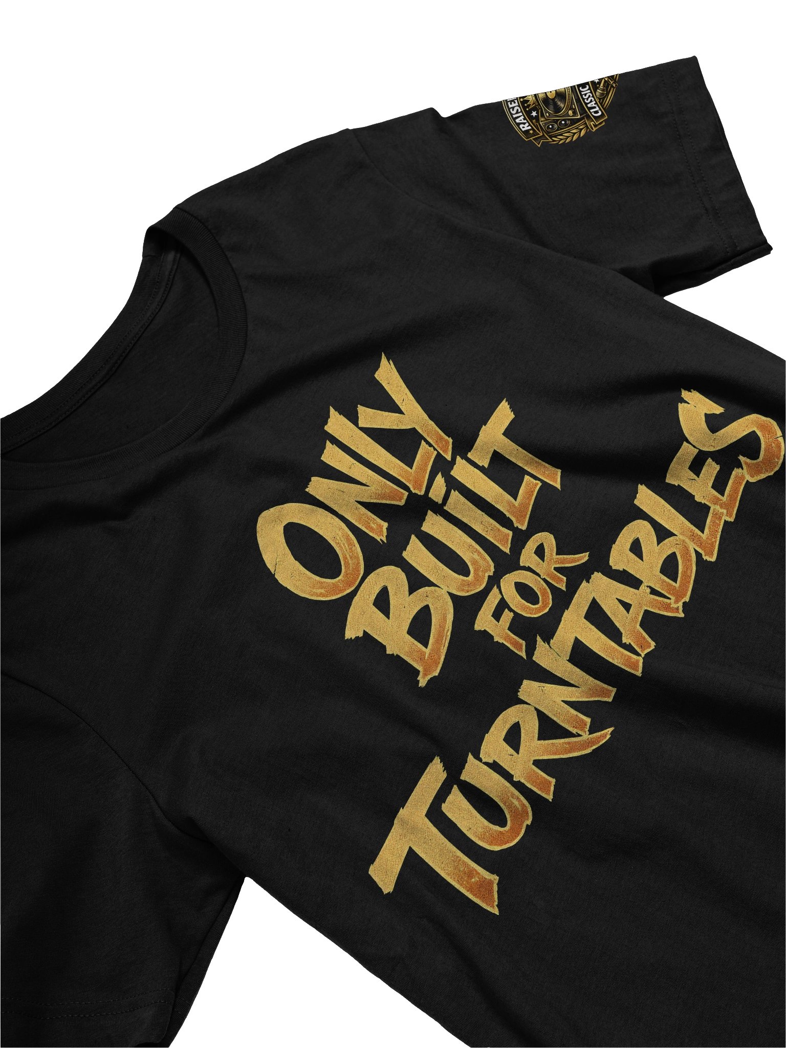 Only Built for Turntables T Shirt product image (3)