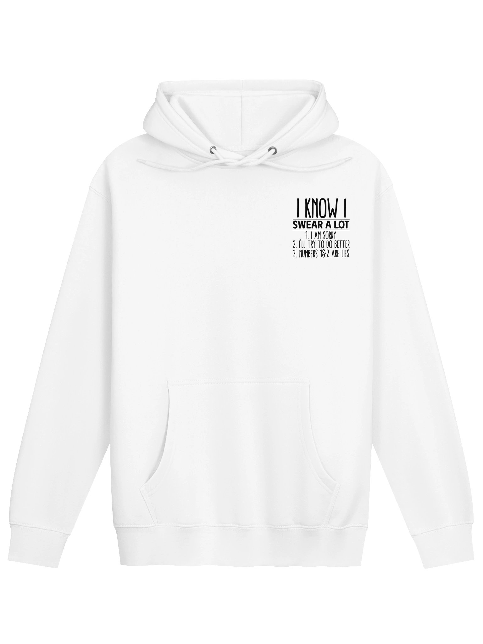I Know I Swear A Lot Unisex Hoodie product image (1)