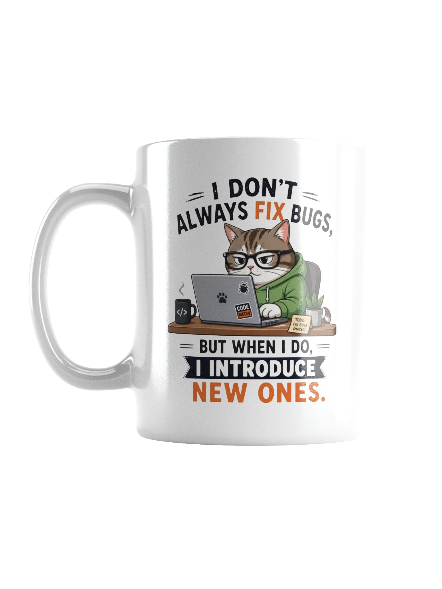 I Don’t Always Fix Bugs product image (3)